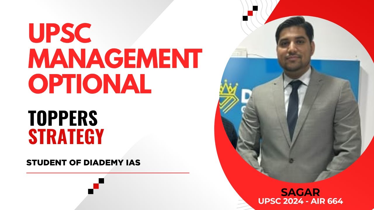 UPSC Management optional Topper(266 Marks) Strategy Mr Sagar AIR 664 DIADEMY IAS Student