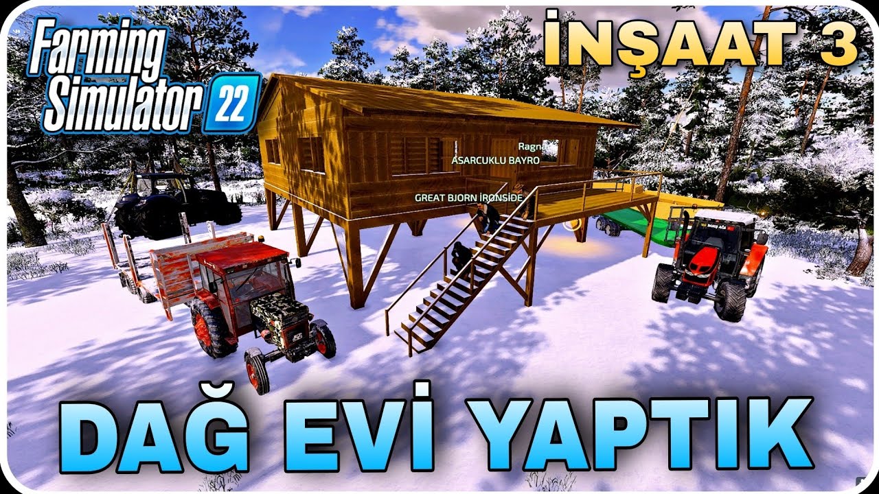 KARDA ZORLU KERESTE SEVKİYATI / SIFIRDAN AHŞAP EV YAPTIK / FS22 / / İNŞAAT SERİSİ BÖLÜM 3 /fs22