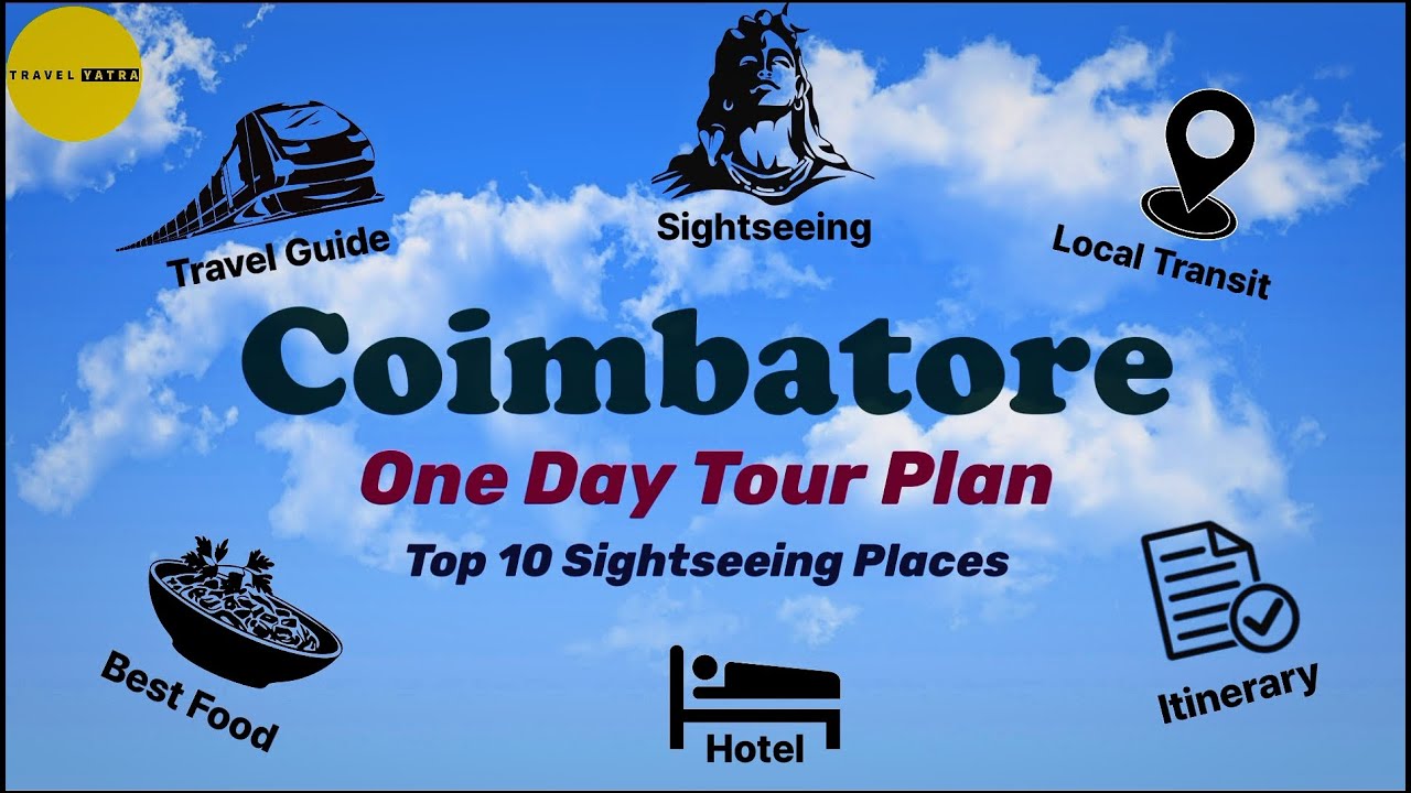 Coimbatore One Day Tour Package | Coimbatore Tour Guide 2026 | Places To Visit In Coimbatore
