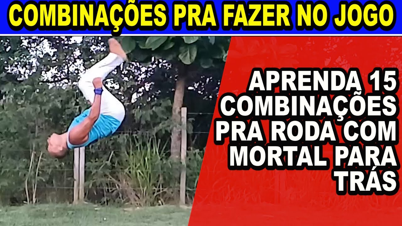 Aprenda 15 Combinação de Movimentos de capoeira com (Mortal pra trás / Back flip/ mortal de costas)