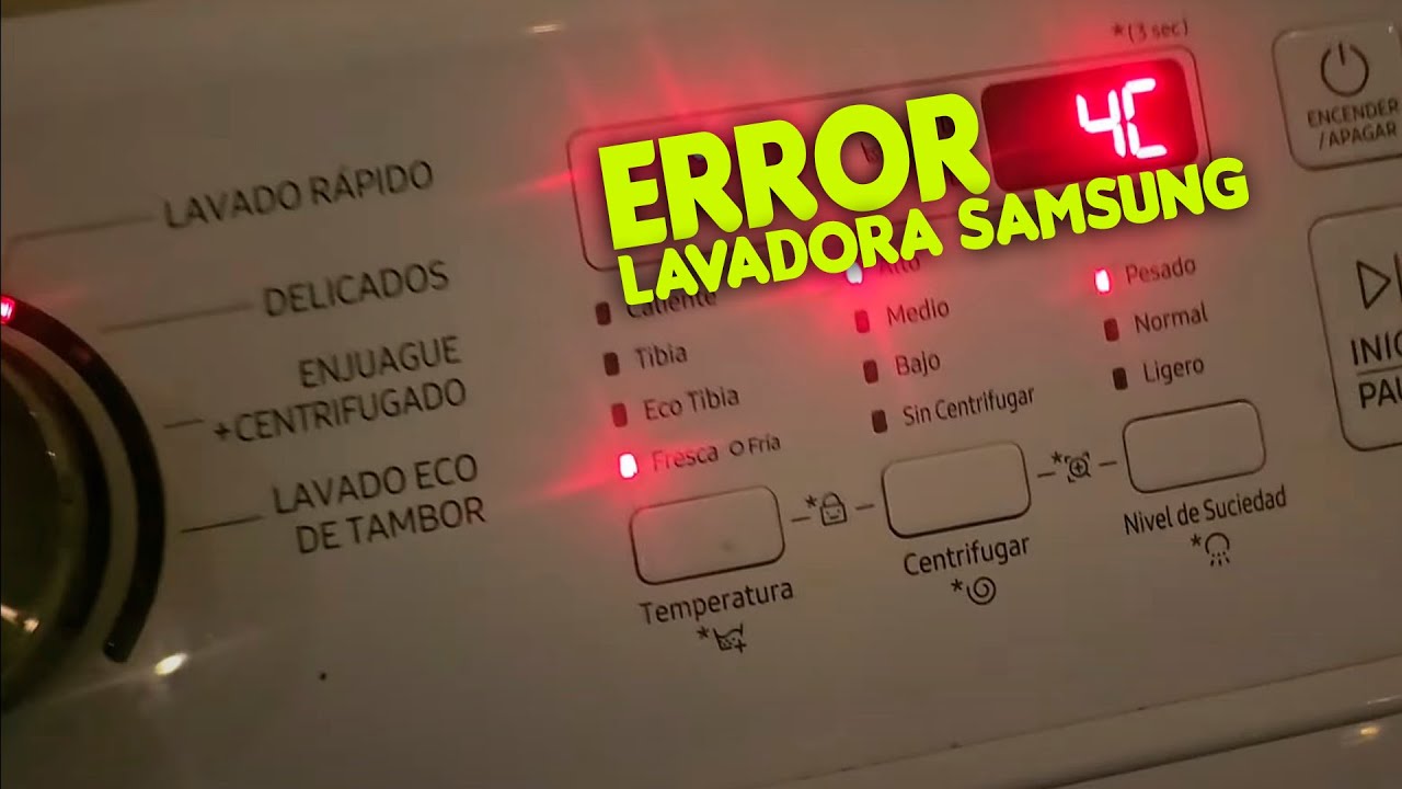 ERROR 4 C LAVADORA SAMSUNG (Solución)