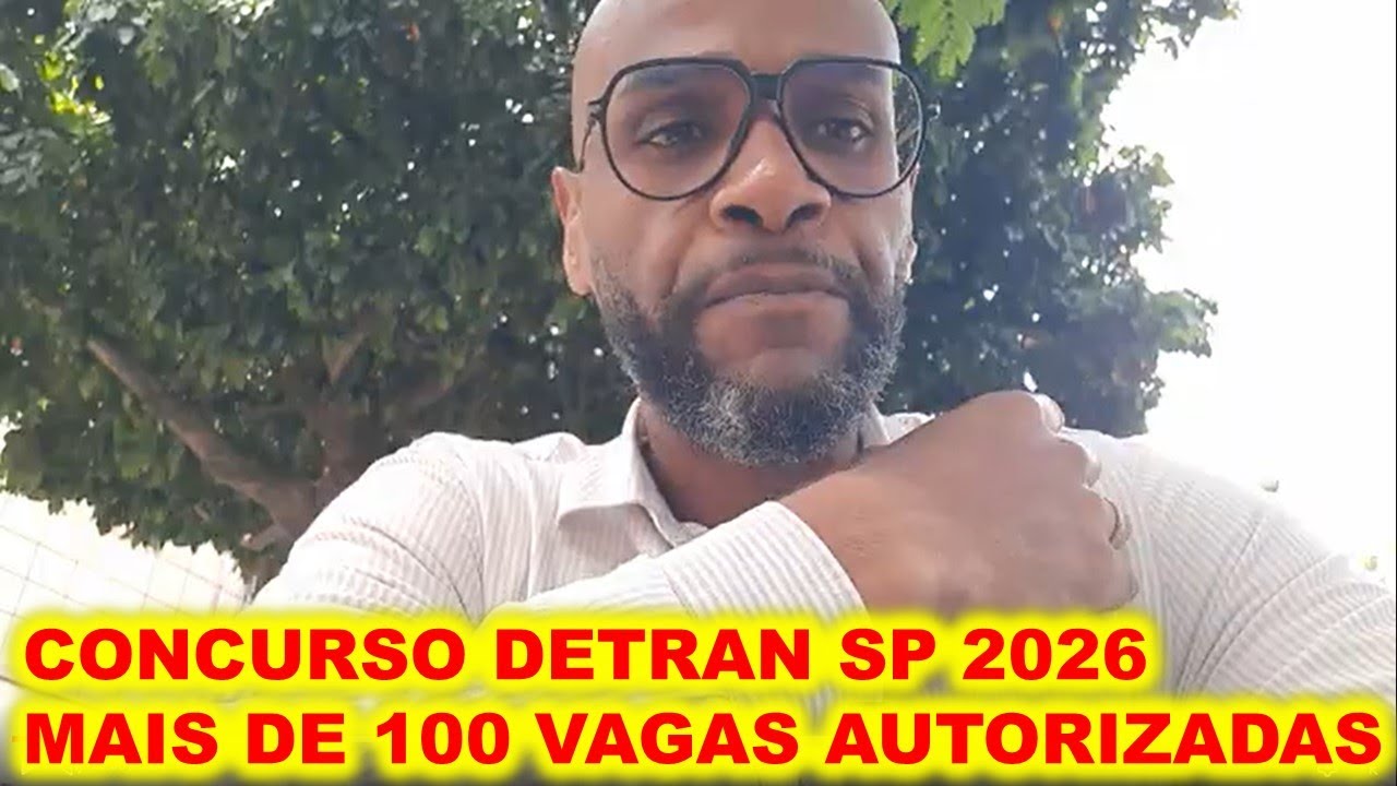 Concurso DETRAN - SP 2026 : 145 vagas autorizadas!