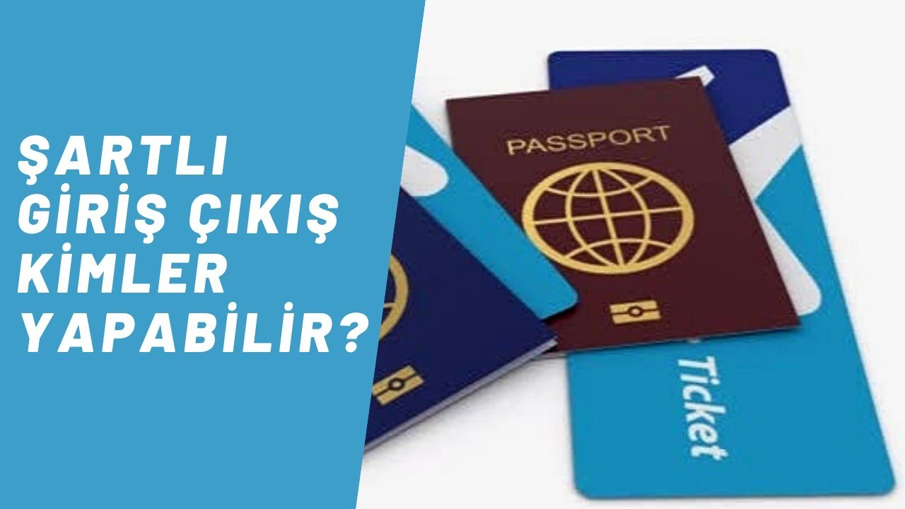 Şartlı Çıkış - Giriş Kimler Yapabilir?