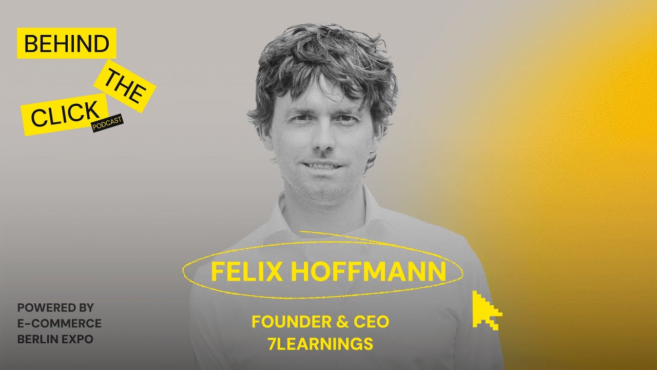 #60: Felix Hoffmann, Founder & CEO at 7Learnings, on how AI agents will reshape retail