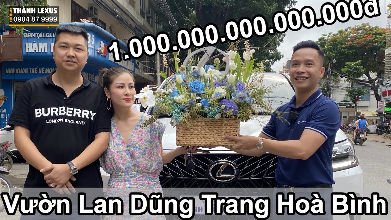 Review Vườn Lan Dũng Trang Hoà Bình Triệu Đô Tậu Lexus LX570 2020 | Lê Minh Thành