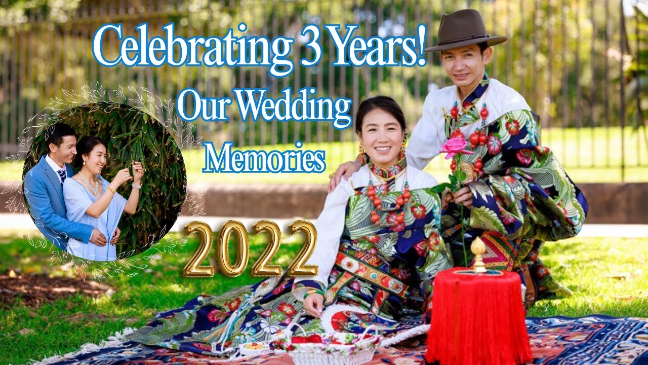 3 Year Anniversary Special || Rinchen & Lektso Wedding Moments || Sydney Tibetan Wedding #tibetanwed