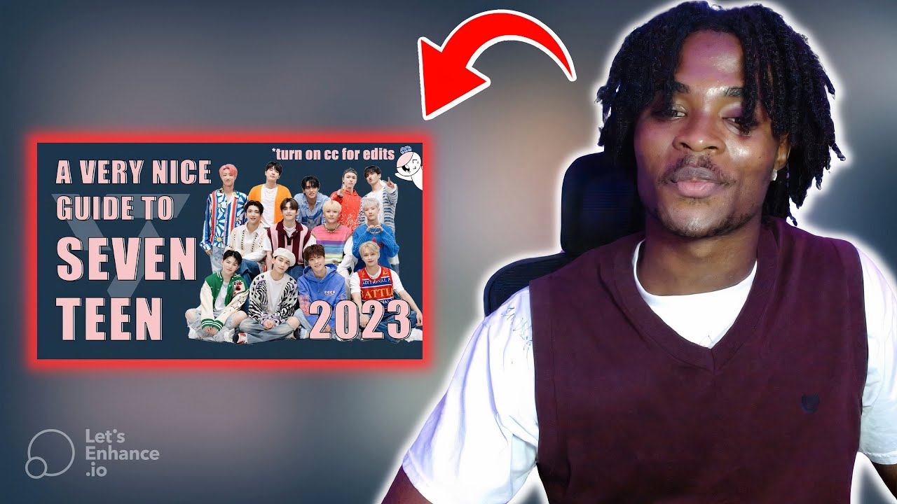 A VERY NICE GUIDE TO SEVENTEEN 2023 REACTION