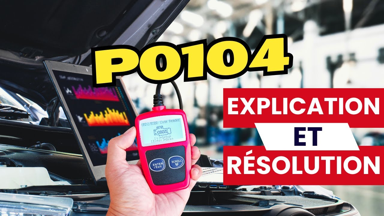 Code P0104 expliqu&eacute; : Sympt&ocirc;mes, causes et r&eacute;paration du d&eacute;bitm&egrave;tre d&rsquo;air