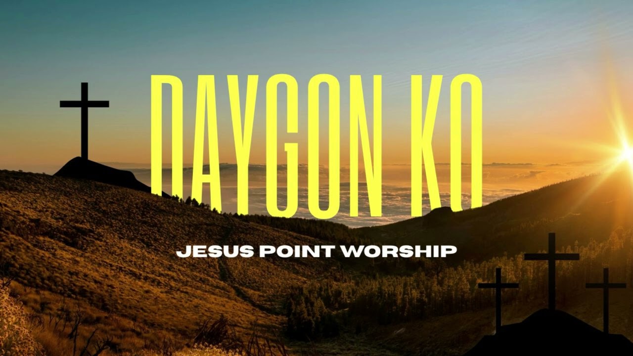 01. DAYGON KO - Jesus Point Worship 