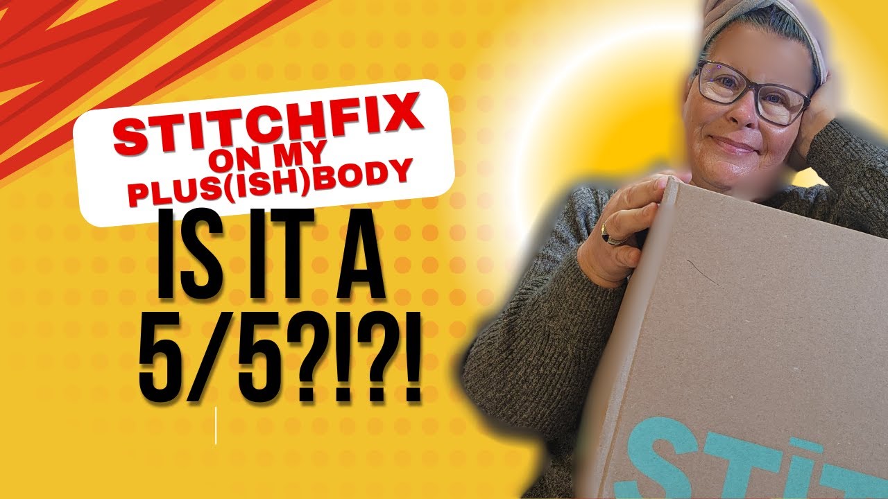 Stitch Fix on My Plus(ish) Body-  Is This a 5 out of 5?!?!