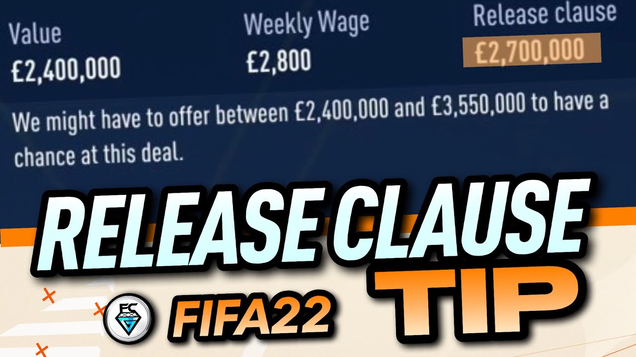 FIFA 22 : RELEASE CLAUSE TIP