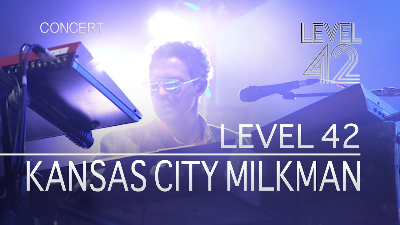 Level 42 - Kansas City Milkman (Sirens Tour Live, 2015) OFFICIAL