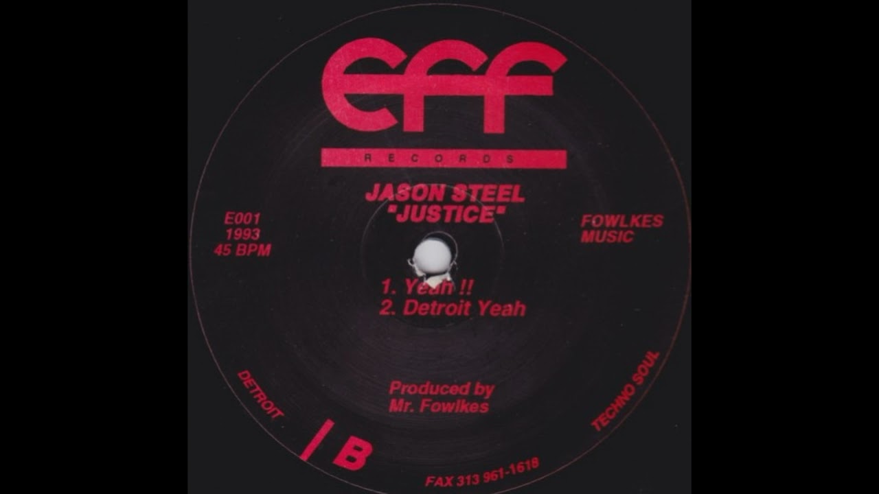 Jason Steel - Justice (Detroit Yeah)
