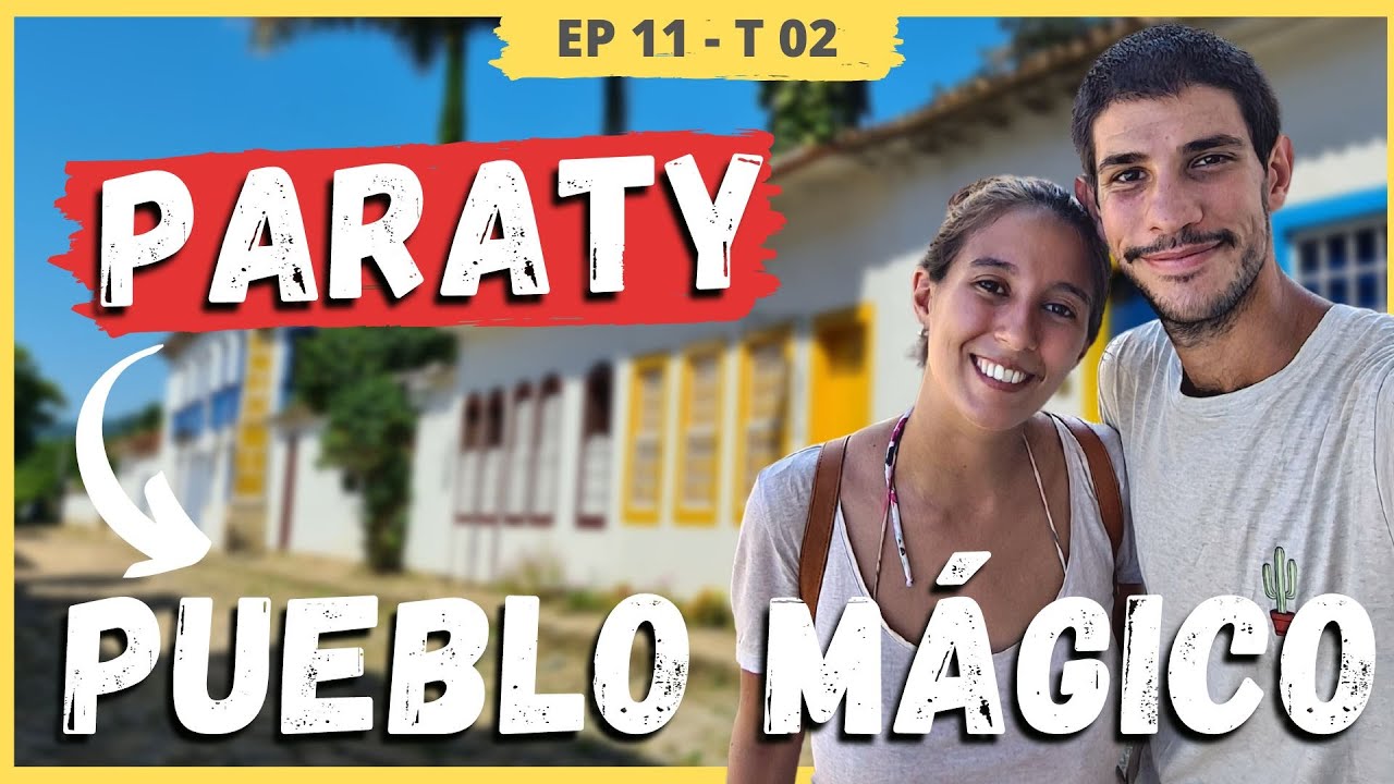 👉🏼 Te mostramos PARATY en Rio de Janeiro 🤯 [un PUEBLO IMPERDIBLE de BRASIL  🇧🇷]  | E11 - T2