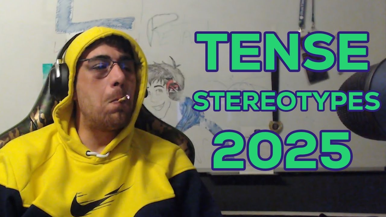 TENSE STEREOTYPES 2025