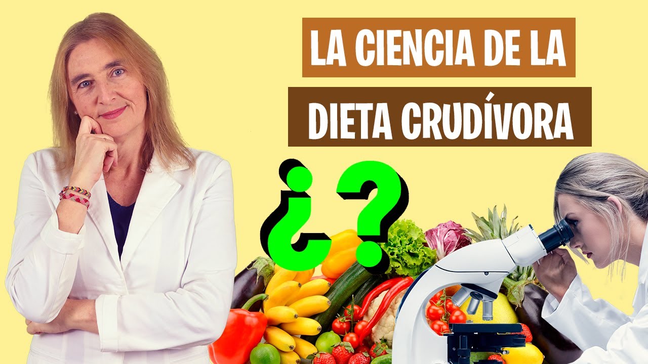DIETA CRUD&Iacute;VORA que PODR&Iacute;A FUNCIONAR | Comer crudo puede ser sano | Alimentaci&oacute;n real saludable