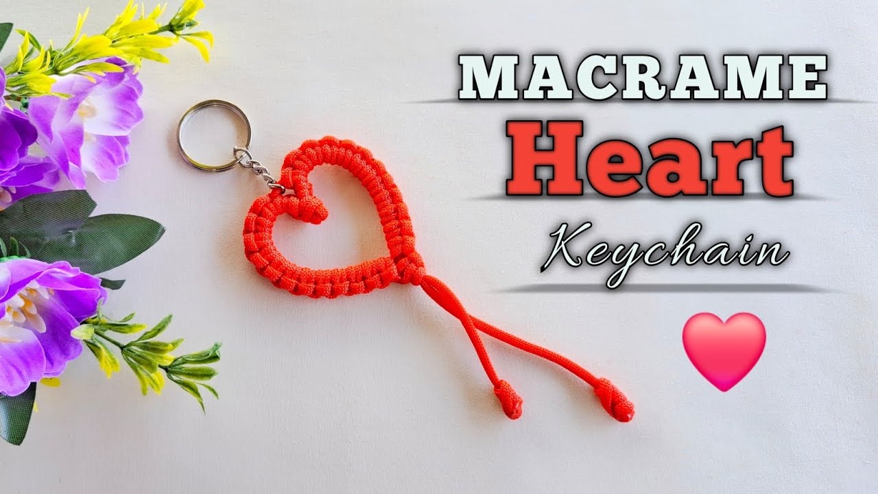 Macrame Heart Keychain | Macrame Love | Valentine Gifts