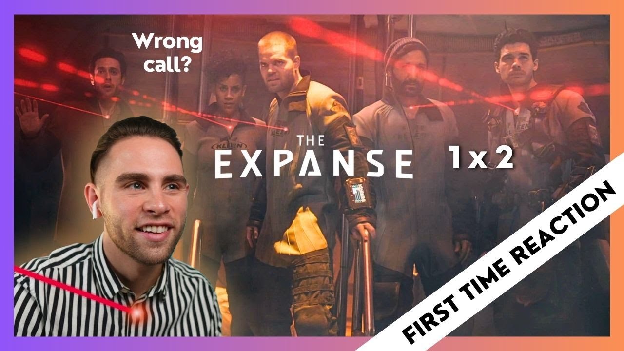 THE EXPANSE REACTION ~ 1x2 ~ wrong number, who dis?! | FIRST TIME WATCHING