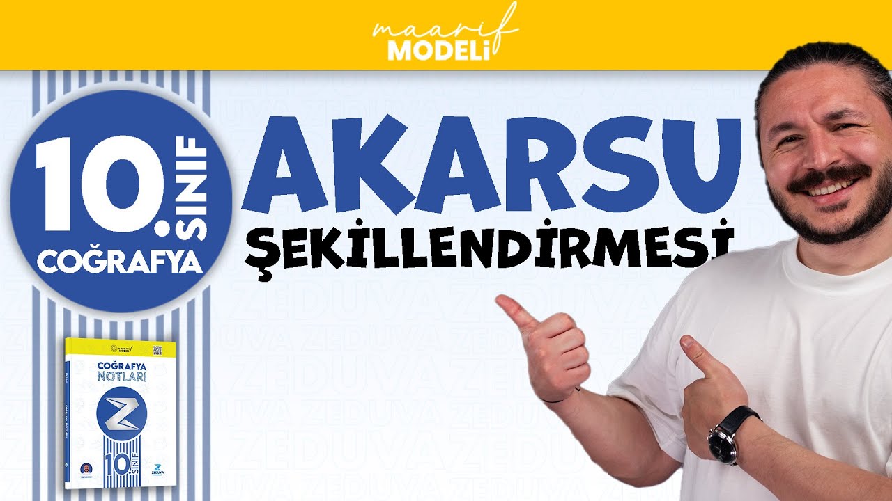 Akarsuyun yery&uuml;z&uuml;n&uuml; şekillendirmesi | 10.sınıf coğrafya maarif model | ZEDUVA