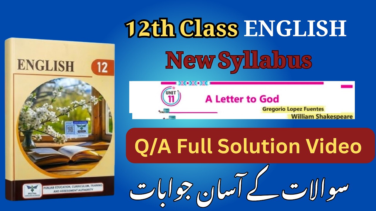 12th Class English New Syllabus | A Letter to God | Unit 11 | Complete Questions & Answers