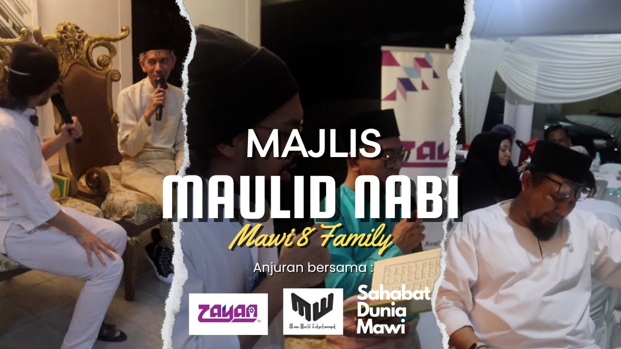 Mawi&Sahabat Raikan Hari Kelahiran Rasulullah SAW , Tetamu Mengalir Airmata Terkenang Rasulullah SAW
