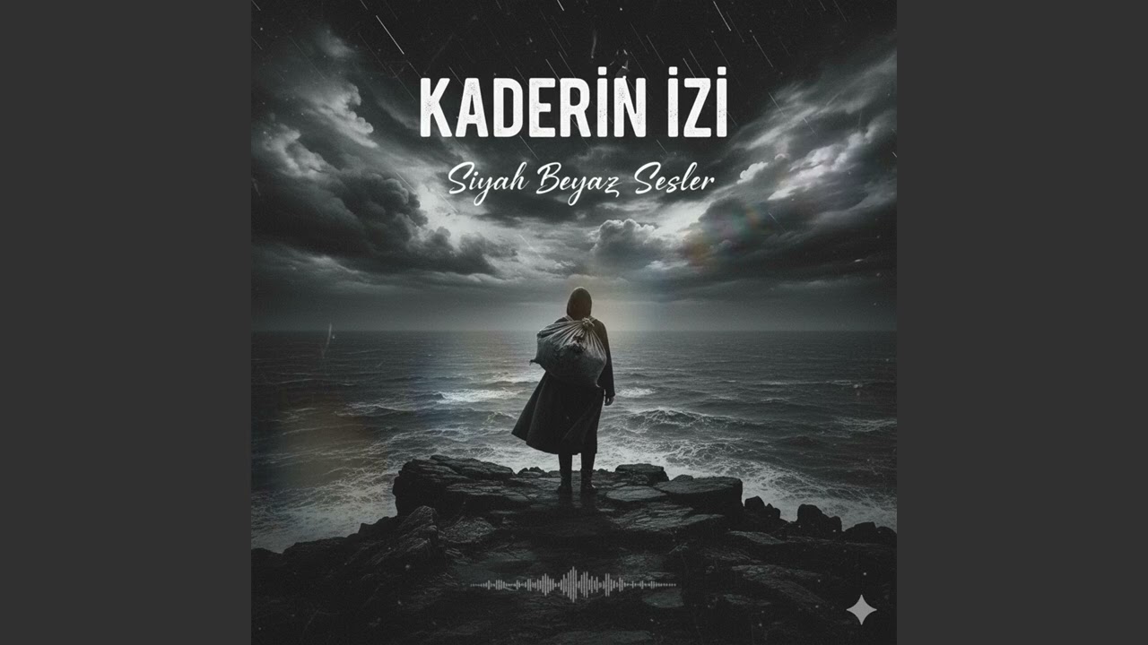 Siyah Beyaz Sesler - Kaderin İzi