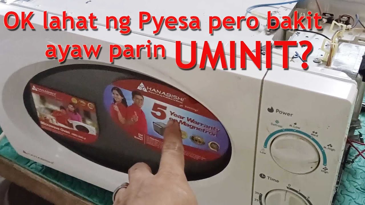 Hanabishi Microwave Oven ayaw uminit ano ang dahilan? / Difficulty in Electronics
