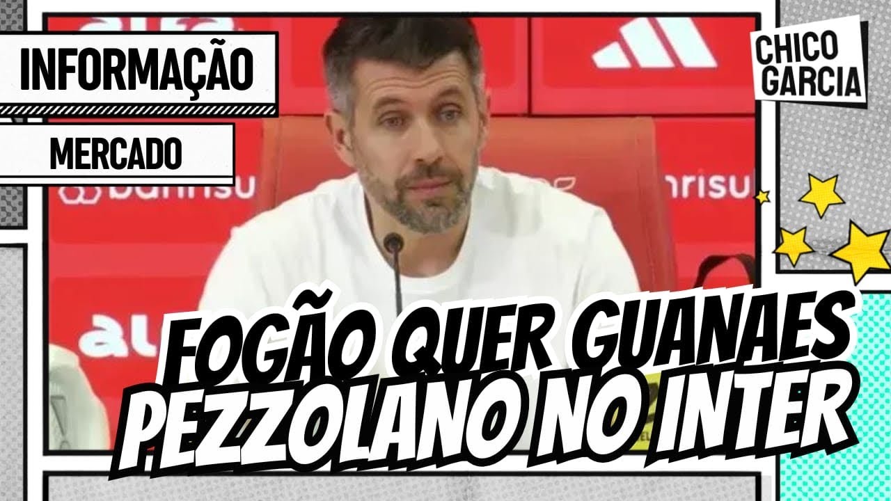 MERCADO: O QUE EU PENSO DE PEZZOLANO NO INTER? GUANAES NO FOG&Atilde;O? T&Eacute;CNICO DO REMO E MAIS