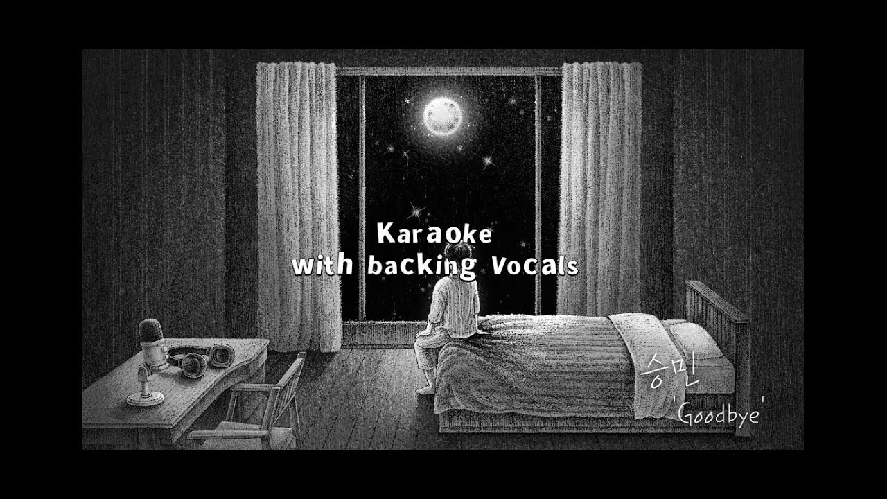 Seungmin (Stray Kids) - Goodbye [Karaoke Version with Backing Vocals]