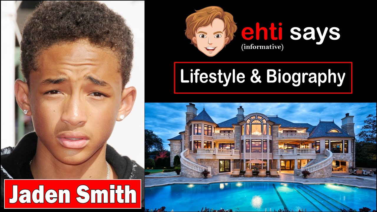 Jaden Smith, Will Smith, Net worth, Lifestyle, Age, Weight, Girlfriend, @ehtisays