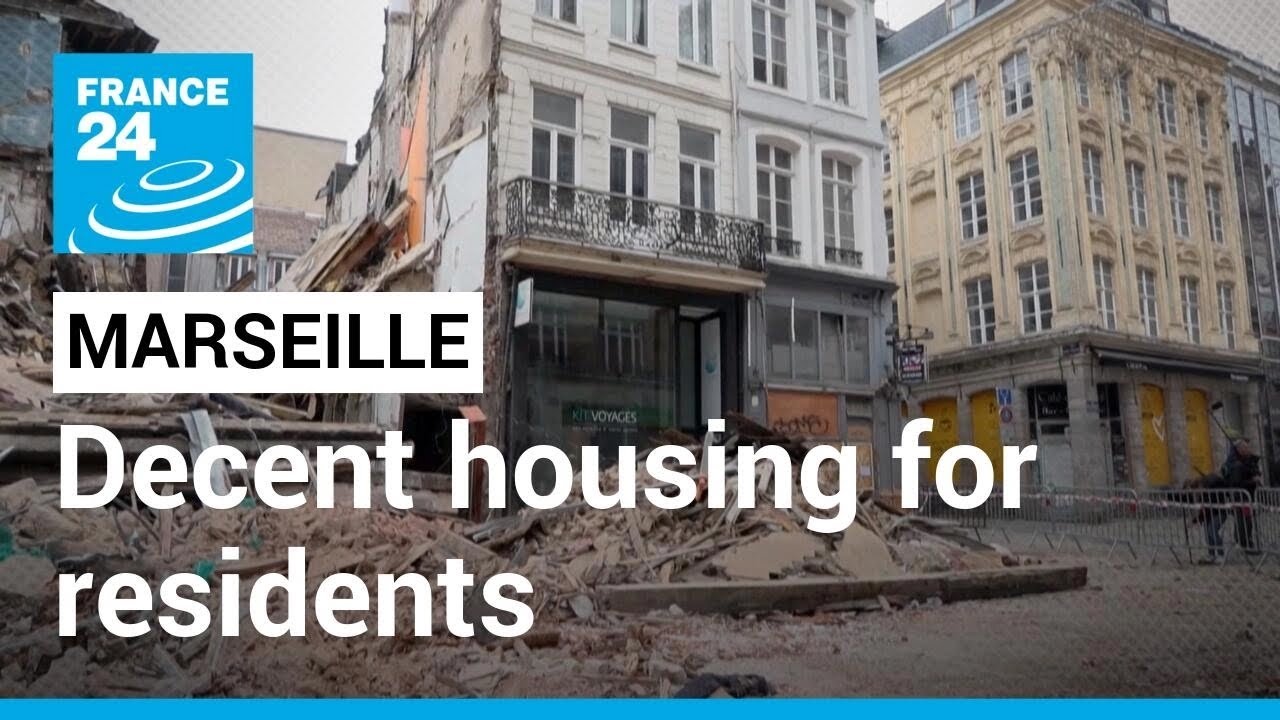 French city of Marseille struggles to provide decent housing to residents • FRANCE 24 English