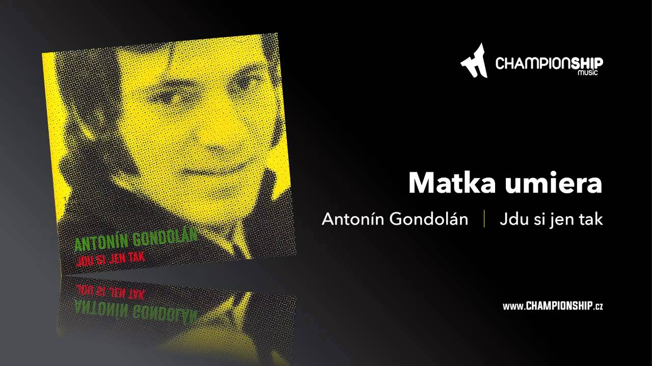 Antonín Gondolán - Matka umiera