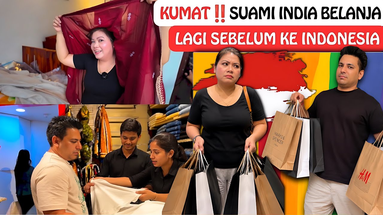 KUMAT‼️Suami India Belanja Lagi Sebelum Ke Indonesia