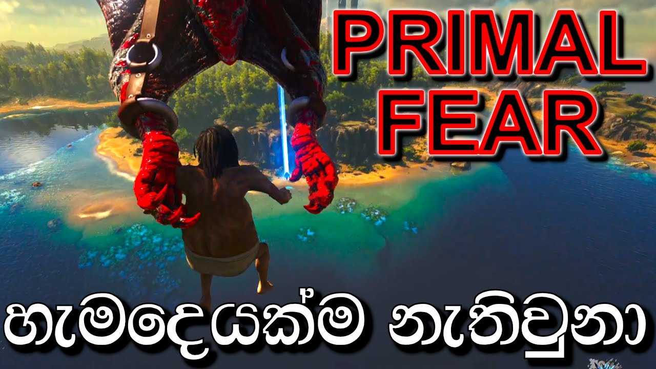 හැමදෙයක්ම නැතිවුනා | ARK: Survival Evolved - PRIMAL FEAR MOD - Sinhala Gameplay #EP6