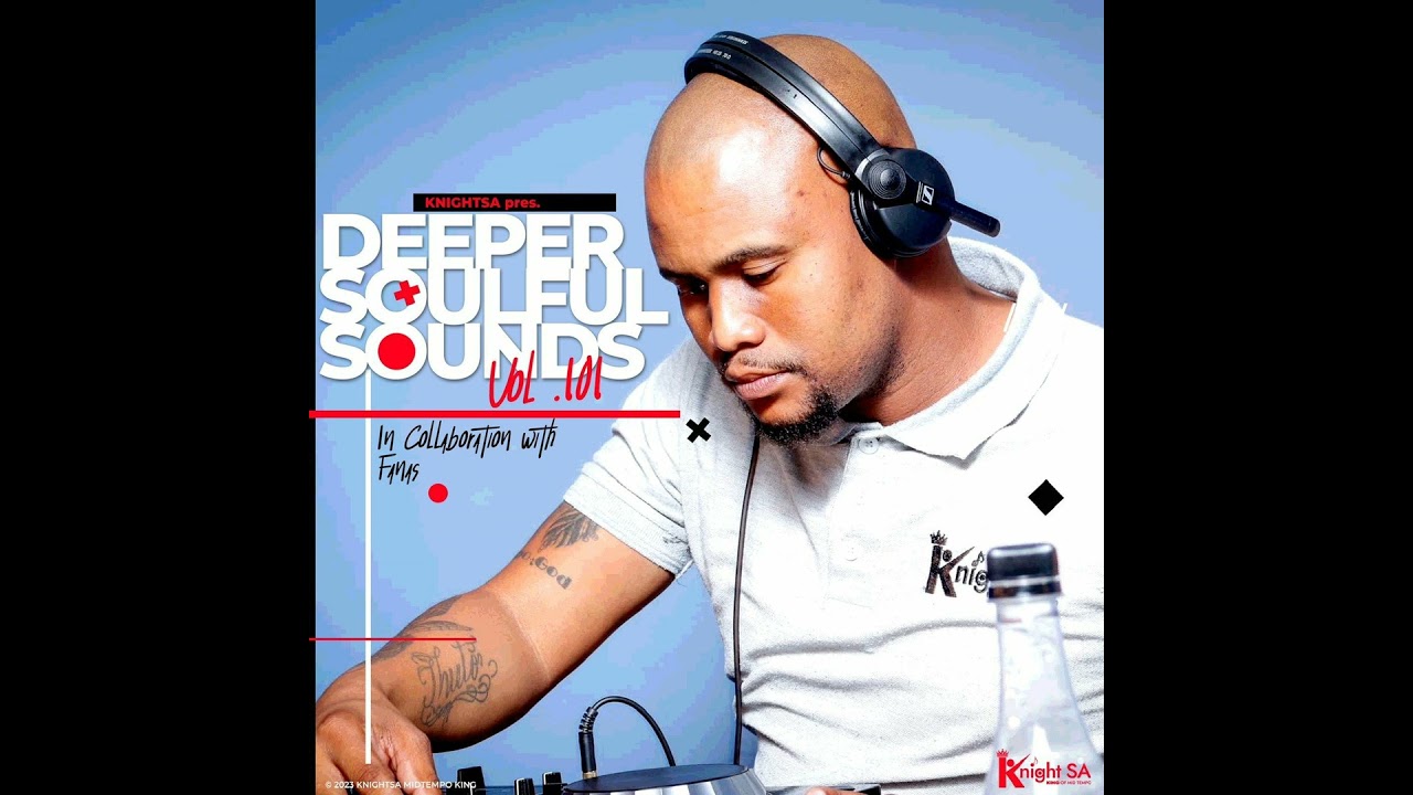 KnightSA89 - Deeper Soulful Sounds Vol.92 (GUEST MIX BY Buddynice)