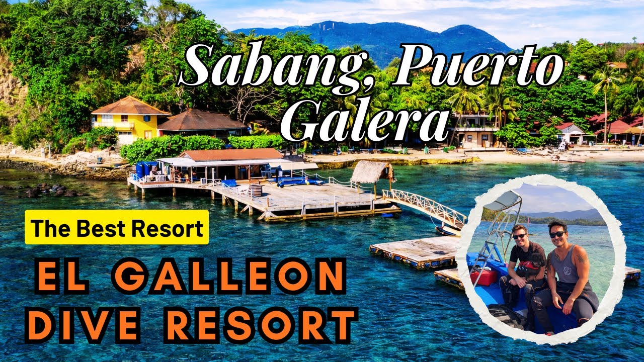 IS THIS THE BEST DIVE RESORT IN SABANG, PUERTO GALERA? El GALLEON DIVE RESORT