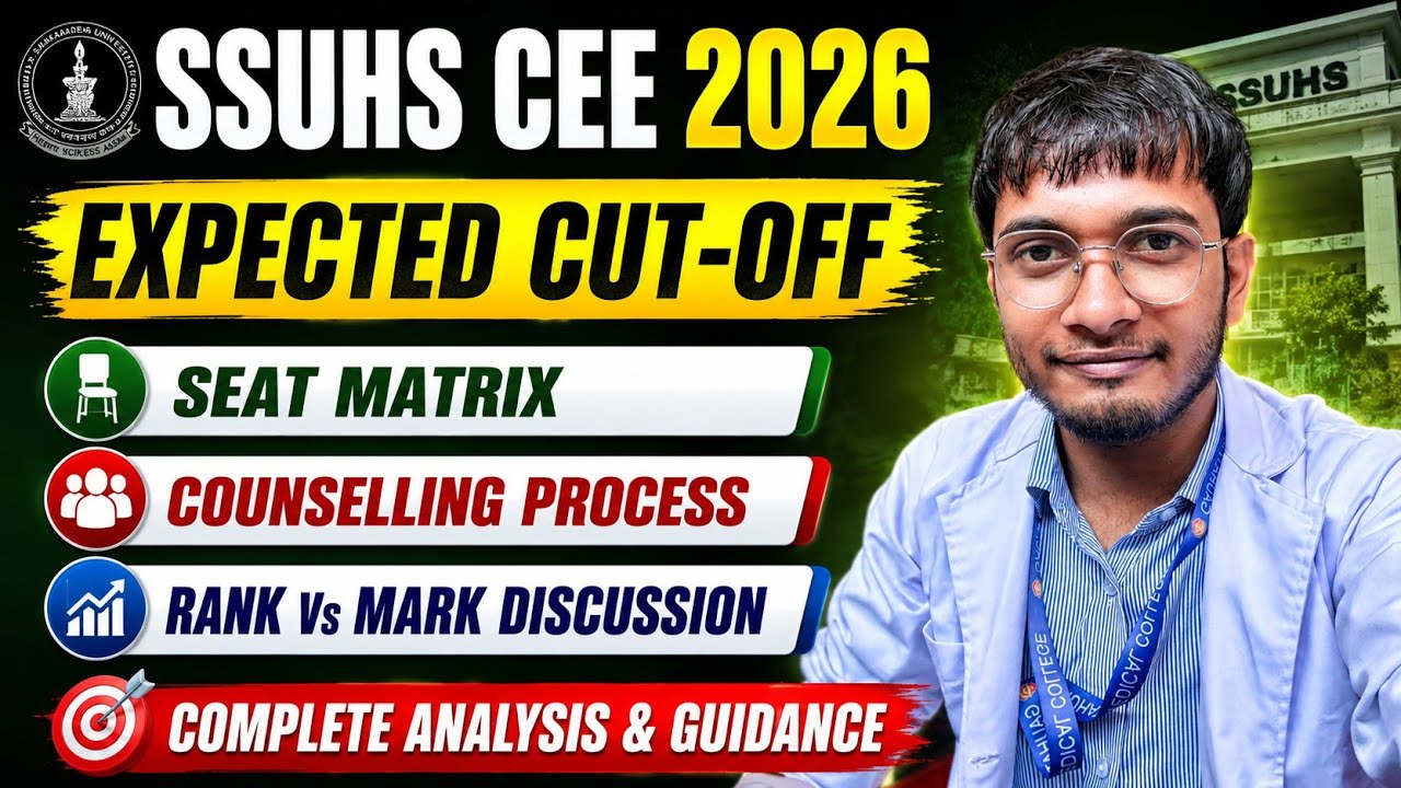 SSUHS CEE 2026 Expected Cut-Off 🔥 | Seat Matrix | Counselling Process | Rank vs Marks Analysis