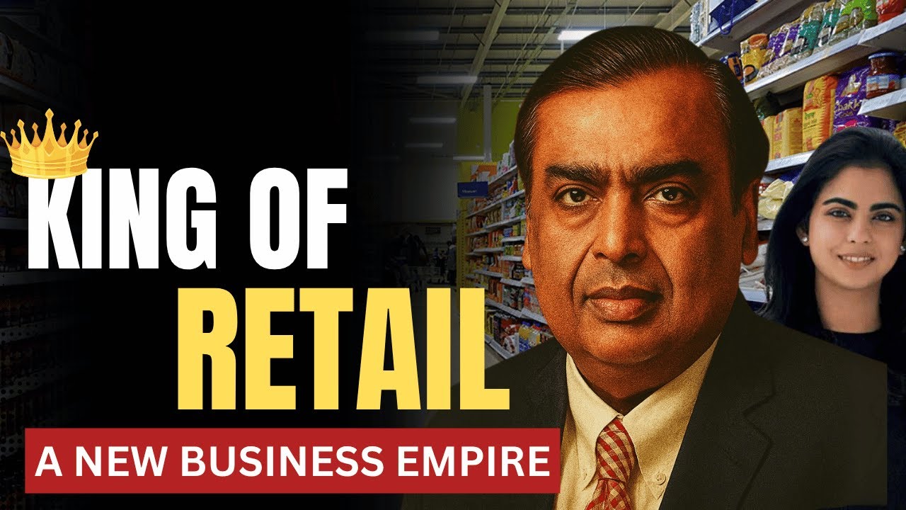 How Reliance Is Quietly Taking Over Indian Retail I Business Case Study