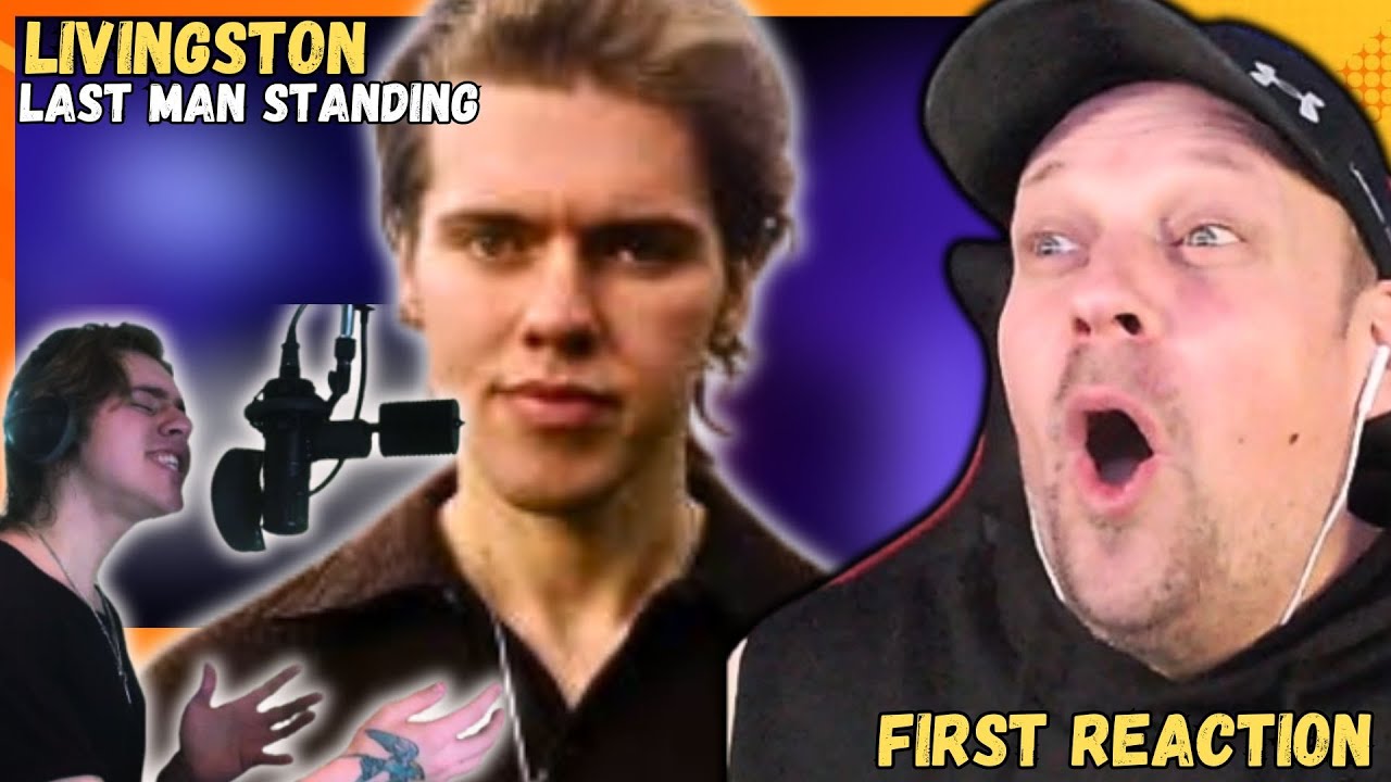 LIVINGSTON - Last Man Standing, This Was SURPRISING! [ First Time Reaction Video ]
