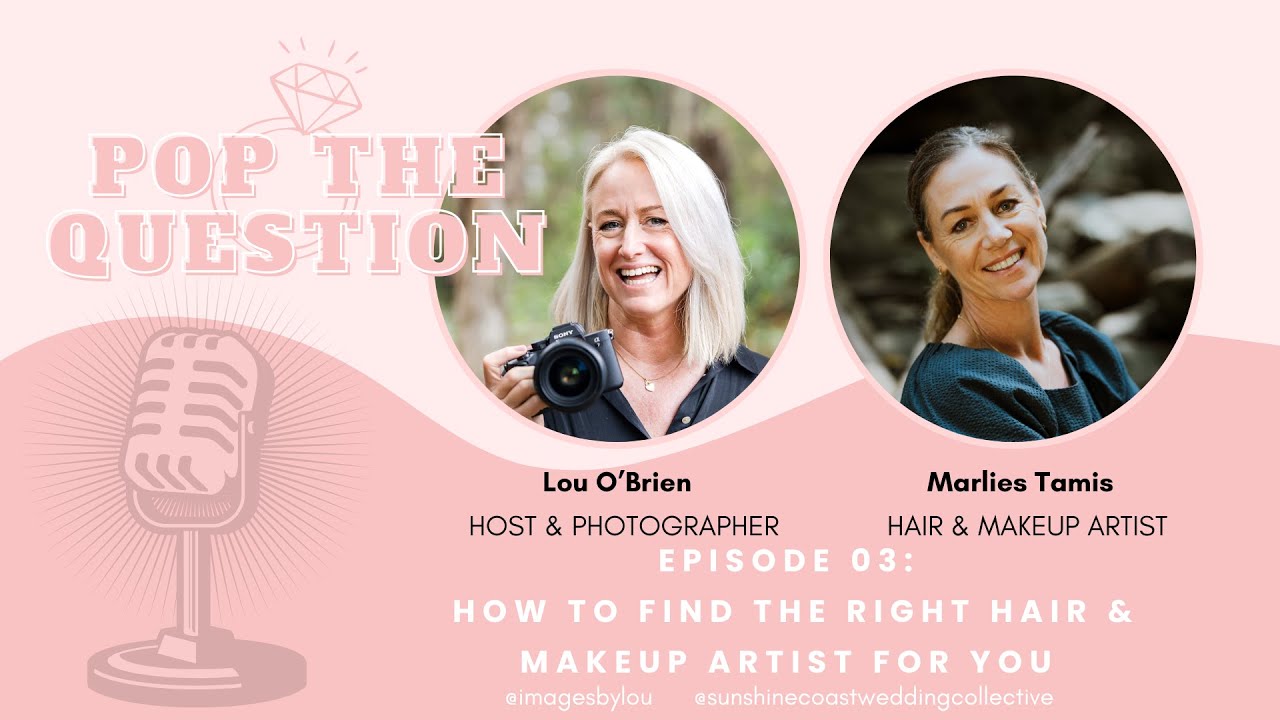 How to Find the Right Hair & Makeup Artist for You with Marlies Tamis