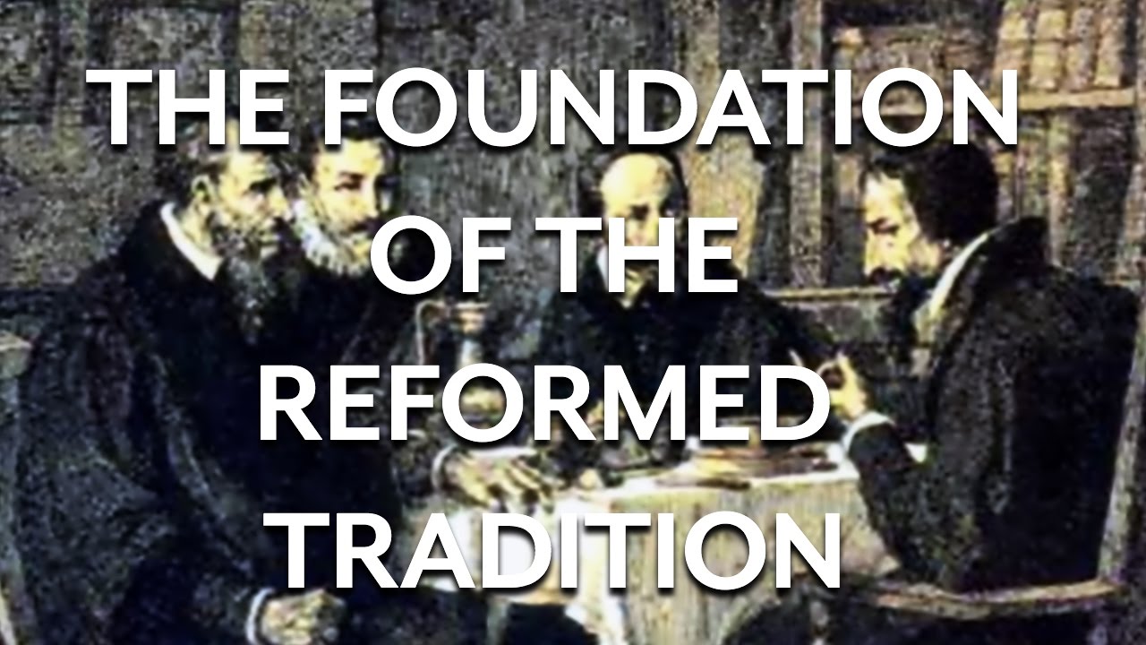 Calvin and Bullinger: the Reformed Tradition