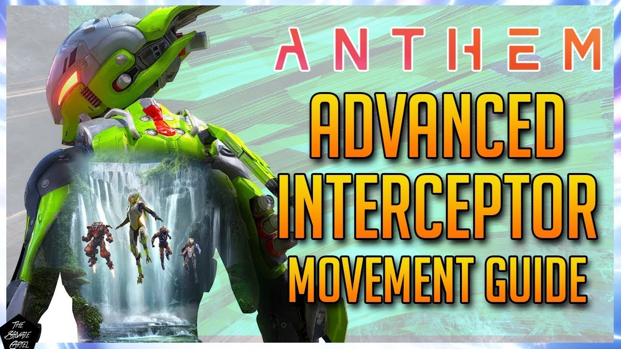ANTHEM: NEVER DIE WITH THE INTERCEPTOR! ADVANCED INTERCEPTOR MOVEMENT TIPS! [INTERCEPTOR GUIDE]