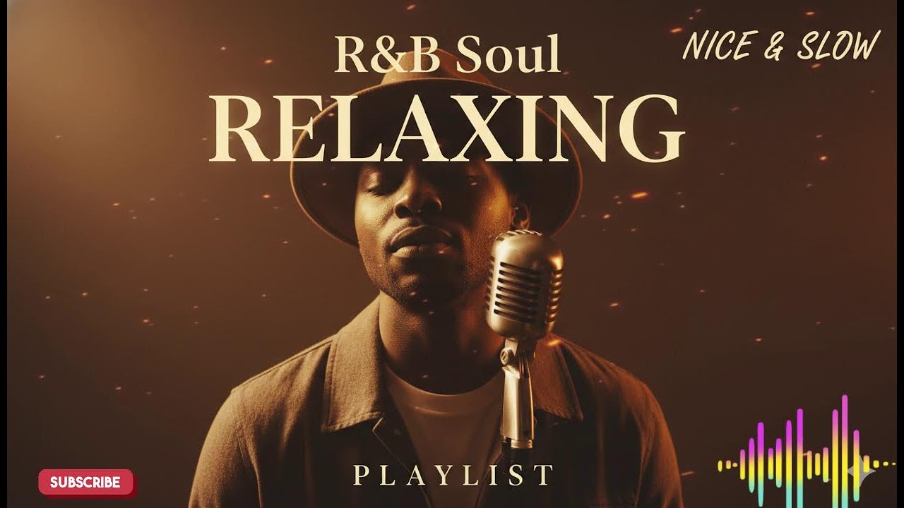 【R&B Soul】Relaxing Chill Playlist – Soulful Vocals & Deep Grooves