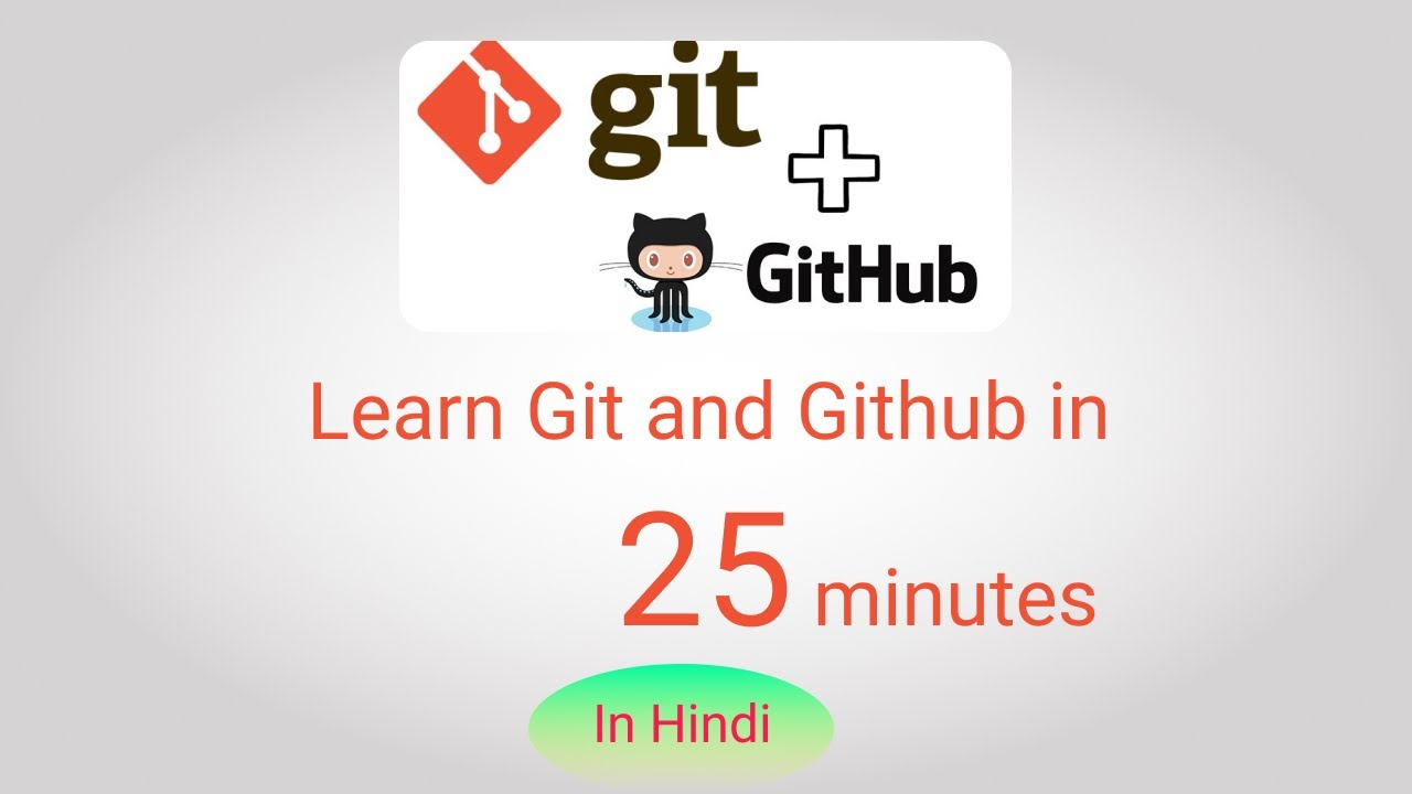 Learn git and github in hindi under 25 minutes