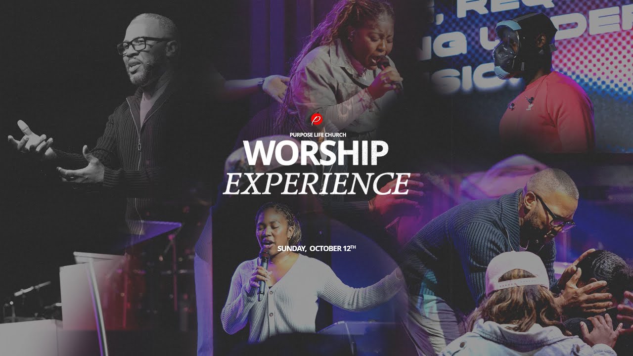Purpose Life Worship Experience // Oct. 12th 2025