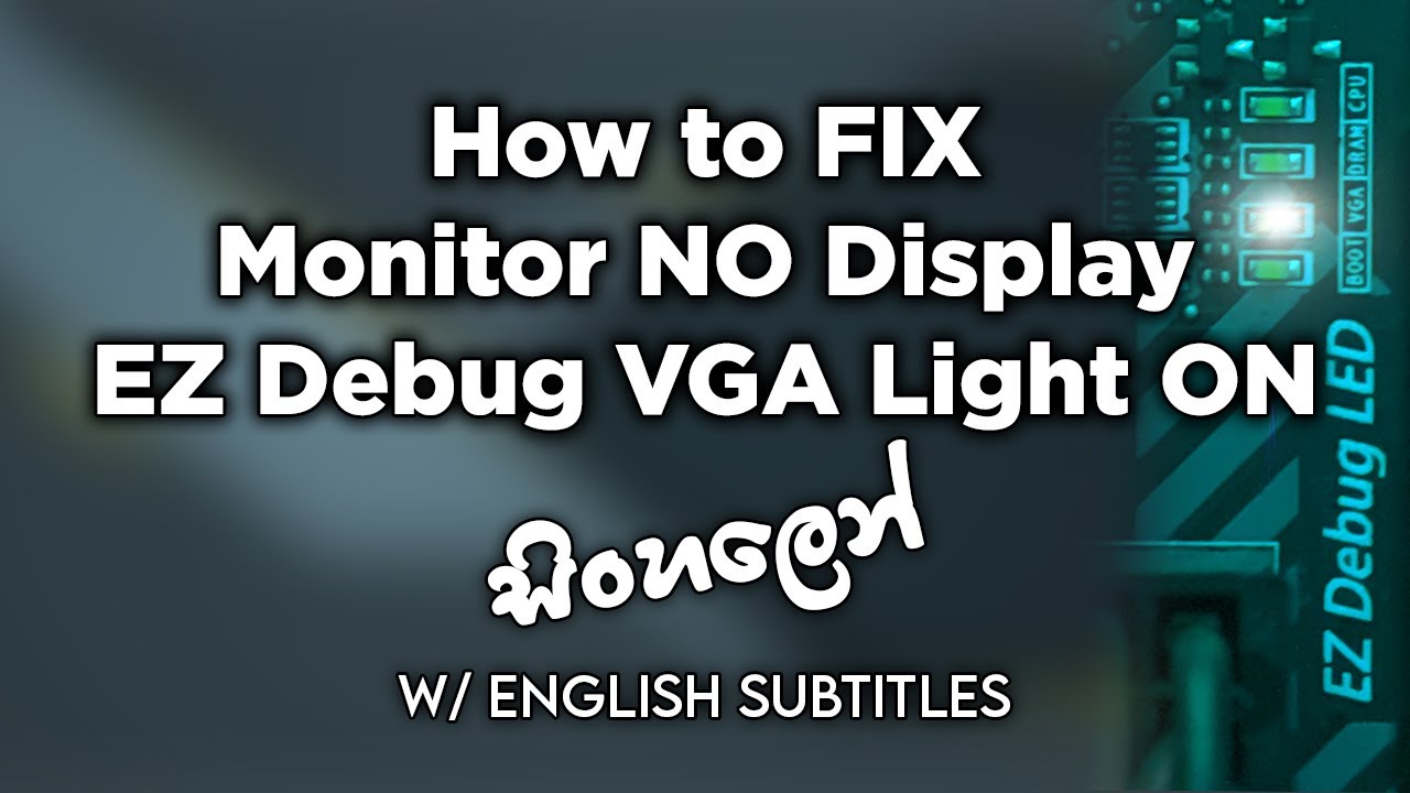 Monitor No Display | EZ Debug VGA Light ON | Easy Quick FIX | 2022
