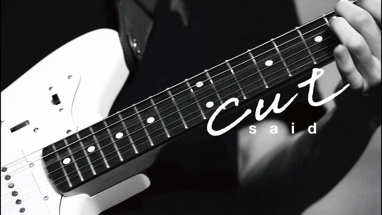said - cut (Official MV)