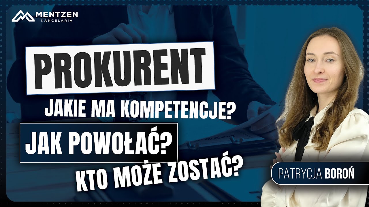 Kim jest prokurent?