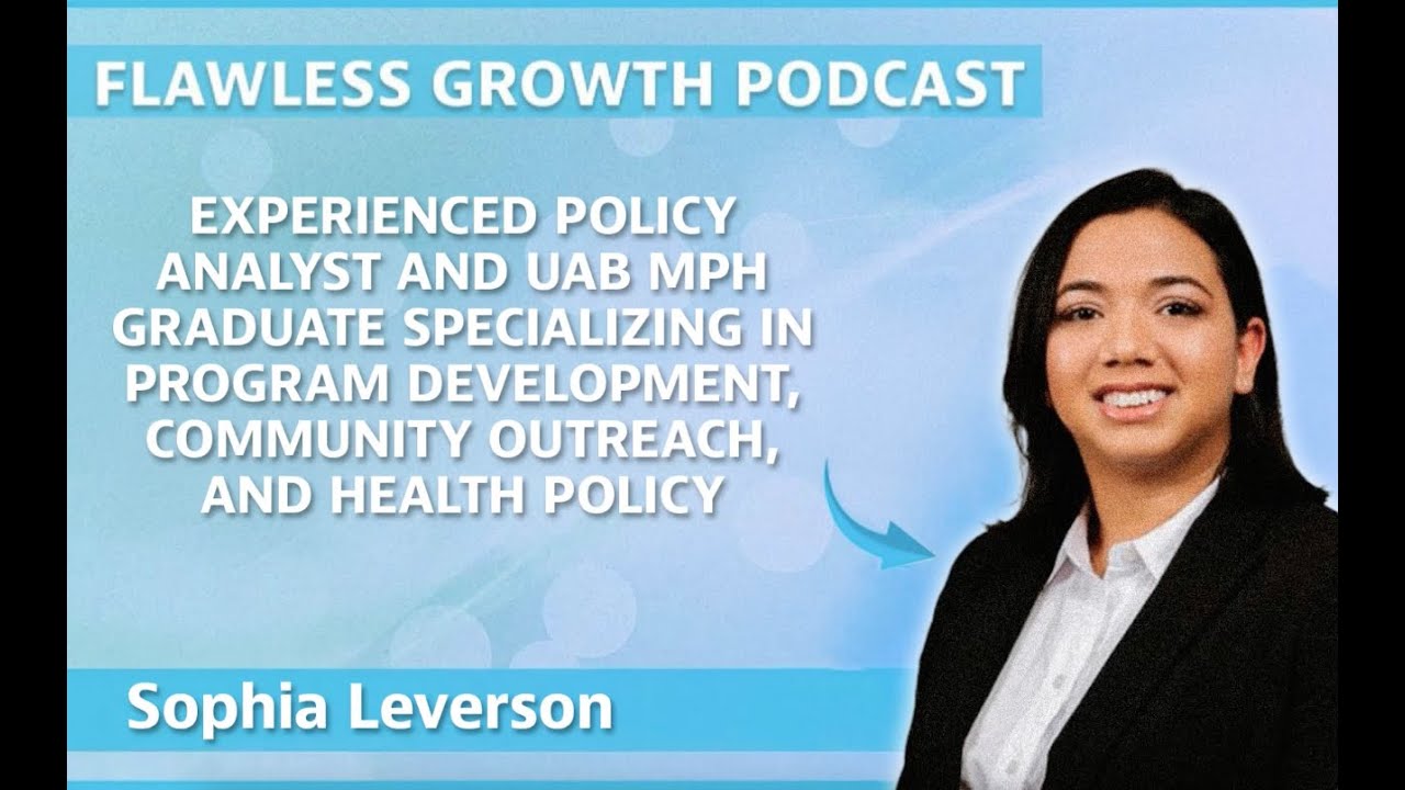 Leading With Impact: Health Advocacy, Community, and Purpose with Sophia Leverson