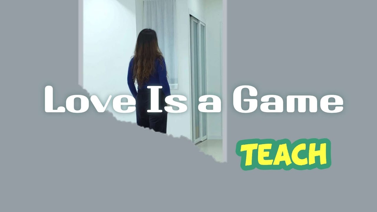 Love Is a Game (Teach)/Beginner - Line Dance 